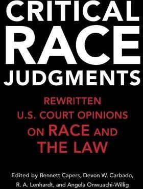 Critical Race Judgments Capers, Bennett