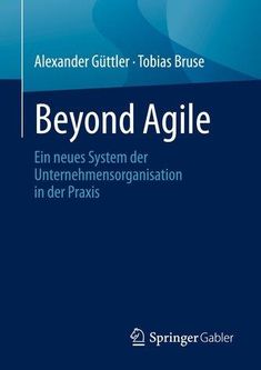Beyond Agile Bruse, Tobias