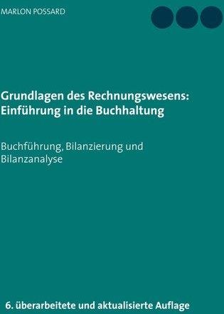 Grundlagen Des Rechnungswesens: Einführung In Die Buchhaltung Possard ...