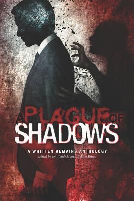 A Plague of Shadows (Reinbold Jm)