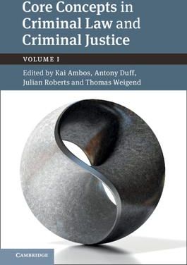 Core Concepts in Criminal Law and Criminal Justice (Ambos Kai)