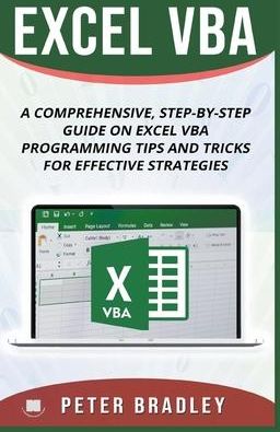 Excel VBA - A Step-by-Step Comprehensive Guide On Excel VBA Programming ...