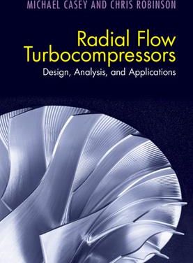 Radial Flow Turbocompressors (Casey Michael)