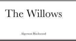 The Willows (Blackwood Algernon)