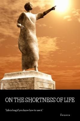 On the Shortness of Life (Seneca)