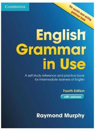 ENGLISH GRAMMAR IN USE WITH ANSWERS Raymond Murphy
