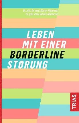 Leben mit einer Borderline-Störung Niklewski, Günter