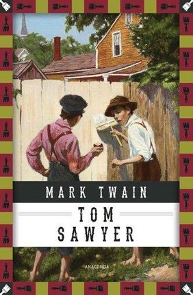 Tom Sawyers Abenteuer Mark Twain