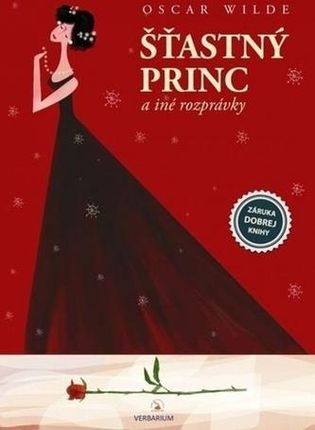 Šťastný princ a iné rozprávky - 2. vydanie Wilde Oscar