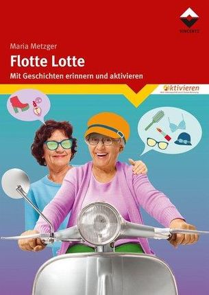 Flotte Lotte Metzger, Maria
