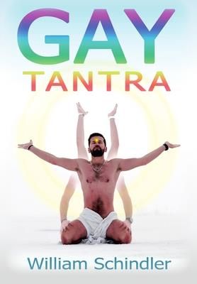 Gay Tantra 2nd edition hardcover (Schindler William)