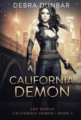 California Demon (Dunbar Debra)