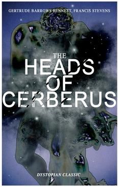THE HEADS OF CERBERUS  (Stevens Francis)