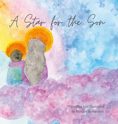 A Star for the Son (Mortensen Matilyn)