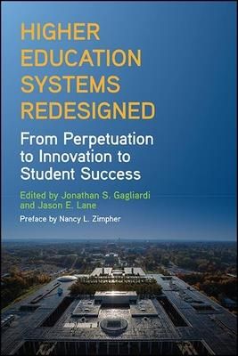 Higher Education Systems Redesigned (Gagliardi Jonathan S.)