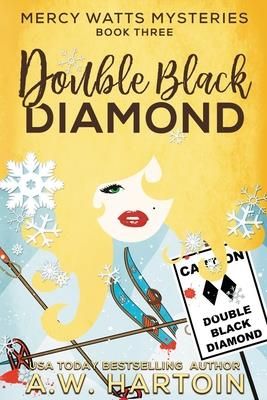Double Black Diamond (Hartoin A. W.)