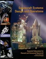 Spacecraft Systems Design and Operations (Peters James F.)
