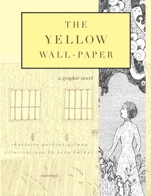 The Yellow Wall-Paper (Barkat Sara)