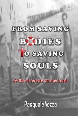 From Saving Bodies To Saving Souls (Vozza Pasquale)