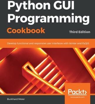 Python GUI Programming Cookbook. (Meier Burkhard) - Literatura ...