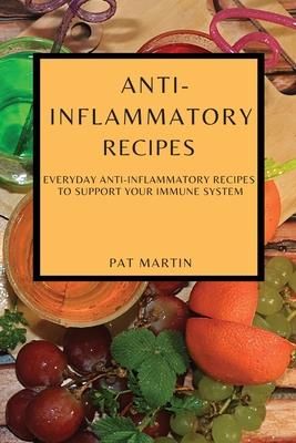 Anti-Inflammatory Recipes (Martin Pat)