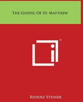 The Gospel of St. Matthew (Steiner Rudolf)