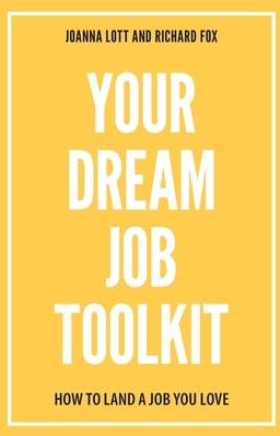 Your Dream Job Toolkit (Lott Joanna)