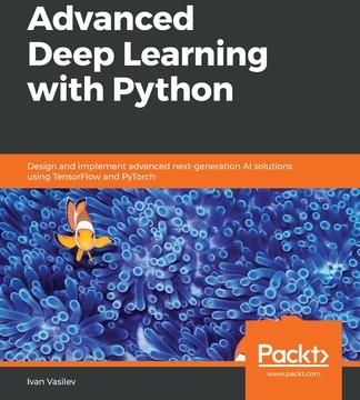 Advanced Deep Learning with Python (Vasilev Ivan)