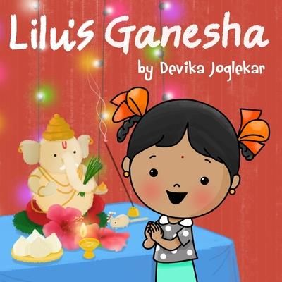 Lilu's Ganesha (Joglekar Devika)