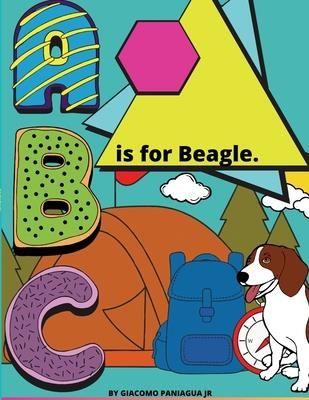 B Is For Beagle. (Paniagua Giacomo Jr.)
