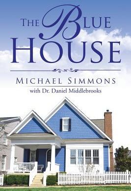 The Blue House (Simmons Michael)