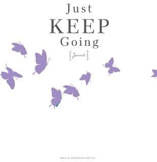 Just Keep Going Journal (Bankston Erica)