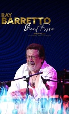 Ray Barretto, Giant Force (Tllez Robert)