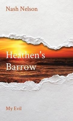 Heathen's Barrow (Nelson Nash)