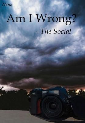 Am I Wrong? - The Social (Nene)