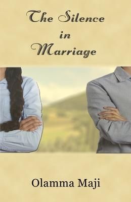 The Silence in Marriage (Maji Olamma)