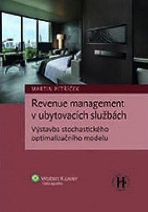 Revenue management v ubytovacích službách Martin Petříček