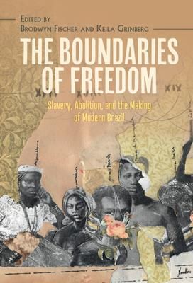 The Boundaries of Freedom (Fischer Brodwyn)
