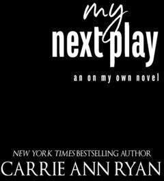 My Next Play (Ryan Carrie Ann)