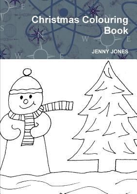 Christmas Colouring Book (Jones Jenny)