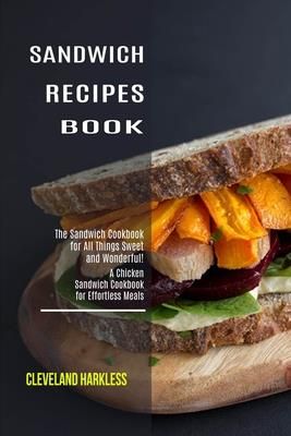 Sandwich Maker Cookbook (Merida Janice)