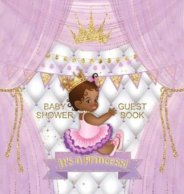 It's a Princess! Baby Shower Guest Book (Tamore Casiope)