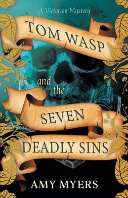 Tom Wasp and the Seven Deadly Sins (Myers Amy)