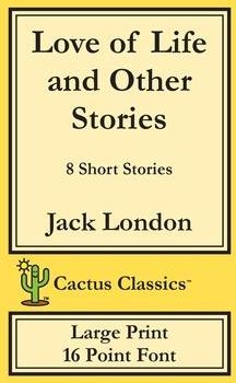 Love of Life and Other Stories  (London Jack)