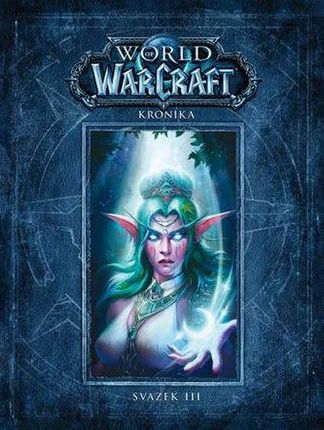 World of WarCraft - Kronika 3 Metzen, Chris