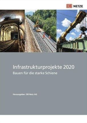 Infrastrukturprojekte 2020 DB Netz AG