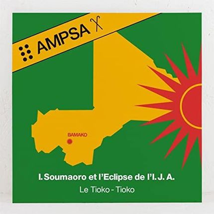 Idrissa Soumaoro Et L Eclipse De L I.J.A.: Le Tioko Tioko [CD]