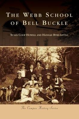 The Webb School of Bell Buckle (Howell Susan Coop) - Literatura 