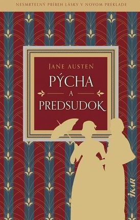 Pýcha a predsudok Jane Austen