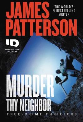 Murder Thy Neighbor (Patterson James)